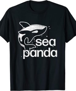 Sea Panda - Funny Saying Ocean Beach Cute Orca Whale Dolphin T-Shirt